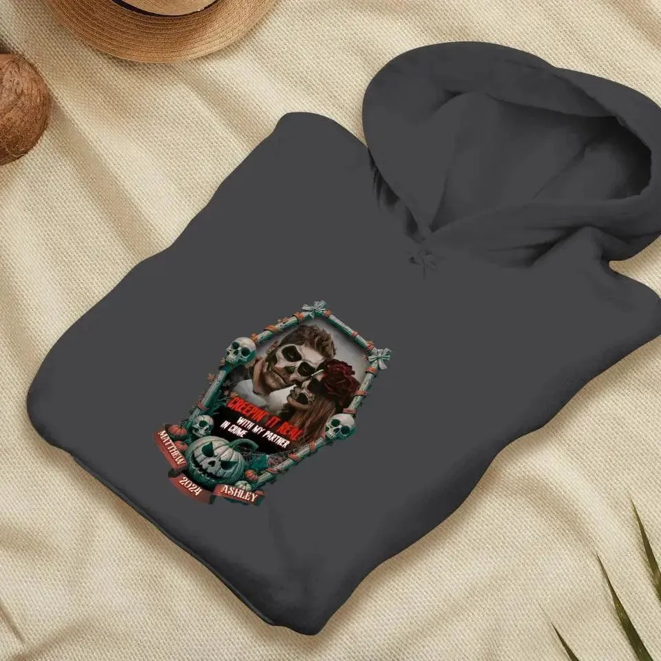 Creepin It Real - Custom Photo - Personalized Gifts For Couple - Hoodie
